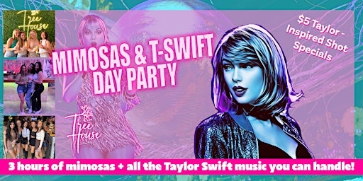 Imagen principal de Mimosas & T-Swift Day Party - Includes 3 Hours of Mimosas!