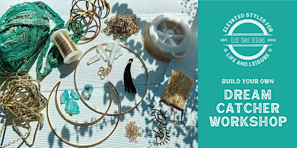 Dreamcatchers with Elise Marie DeSigns at Crystal Joys