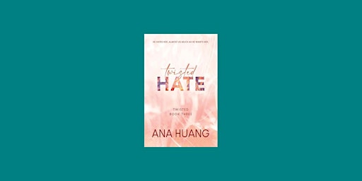Primaire afbeelding van Download [EPUB]] Twisted Hate (Twisted, #3) by Ana Huang Pdf Download