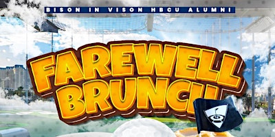 Bison In Vegas HBCU Alumni Farewell Brunch primary image