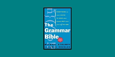 Download [pdf] The Grammar Bible: Everything You Always Wanted to Know Abou