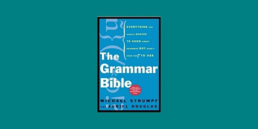 Primaire afbeelding van Download [pdf] The Grammar Bible: Everything You Always Wanted to Know Abou