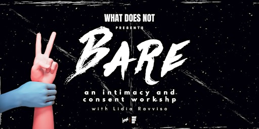 Hauptbild für BARE: An Intimacy and Consent Workshop