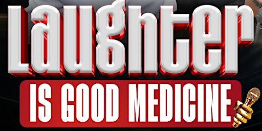 Imagem principal do evento Laughter Is Good Medicine An Evening of Clean Comedy