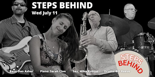 STEPS BEHIND Feat: Sarah Cion, Bill Reeve, Mike Rubino & Dan Asher  primärbild