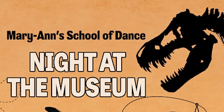Night at the Museum - Mary-Ann's School of Dance 2024 Recital