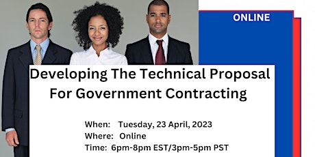 Developing The Technical Proposal For Government Contracting primary image