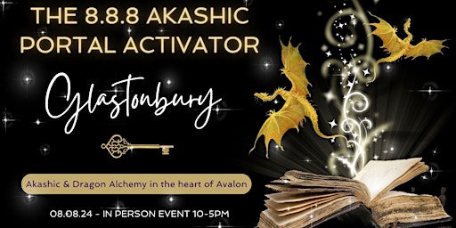 Hauptbild für The  8:8 Akashic Portal Event - Glastonbury