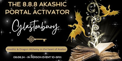 Imagem principal do evento The  8:8 Akashic Portal Event - Glastonbury
