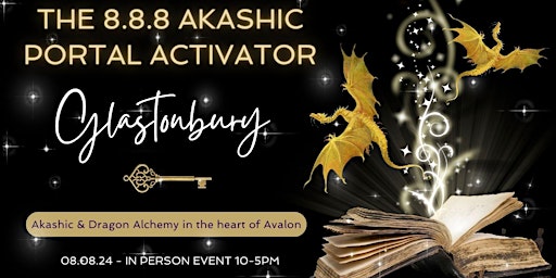 The  8:8 Akashic Portal Event - Glastonbury primary image