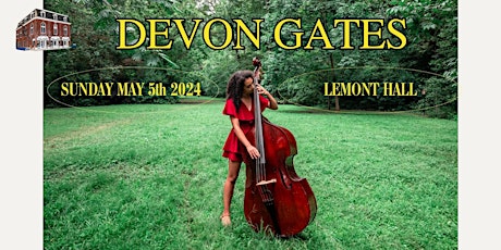 Devons Gates in MAINE @ Lemont Hall