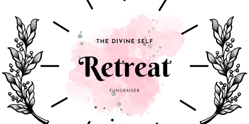 Image principale de The Divine Self Retreat / Fundraiser