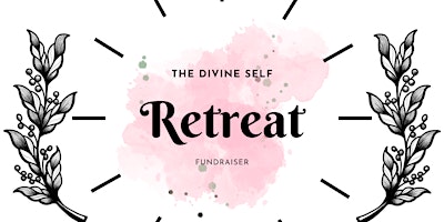Hauptbild für The Divine Self Retreat / Fundraiser