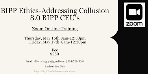 Hauptbild für BIPP Zoom | Ethics -Collusion| 8.0  Ethics CEU’s | May 16h-17th