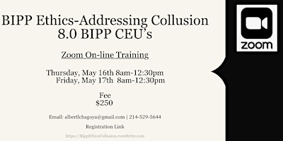 BIPP Zoom | Ethics -Collusion| 8.0  Ethics CEU’s | May 16h-17th primary image