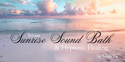 Imagem principal do evento Private Sunrise Sound Bath & Hypnotic Healing Experience at Miami Beach