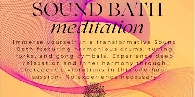 Image principale de Sound Bath Meditation Session One: 3-4pm