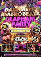 Primaire afbeelding van Bashment & Afrobeats Clapham Party - Everyone Free Before 12