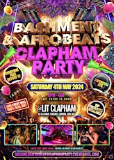 Bashment & Afrobeats Clapham Party - Everyone Free Before 12