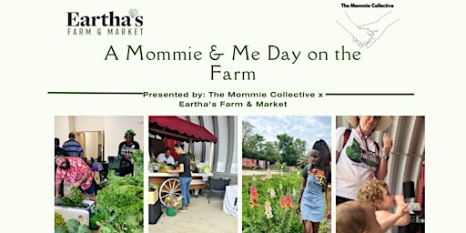 Image principale de A Mommie & Me Day on the Farm