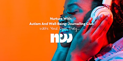 Hauptbild für Nurture With Well-being and Autism Journalling Club.