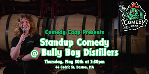 Imagem principal do evento Comedy Coop Presents: Stand Up Comedy @ Bully Boy Distillers