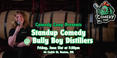 Imagem principal do evento Comedy Coop Presents: Stand Up Comedy @ Bully Boy Distillers