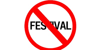 GNATA FESTIVAL DAY 2* (*It's Not a Festival) primary image