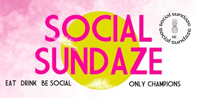 Only Champions -  Social Sundaze primary image