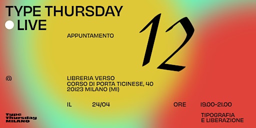 Imagem principal do evento Type Thursday Milano - April 2024