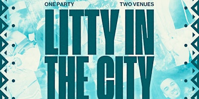 Litty in the City Brunch & Day Party at La Vie Penthouse (Sun. May 5th) primary image
