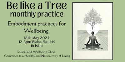 Immagine principale di “Be like a Tree” - Embodiment Self-healing Practices for Wellbeing 