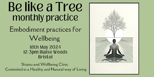 Primaire afbeelding van “Be like a Tree” - Embodiment Self-healing Practices for Wellbeing