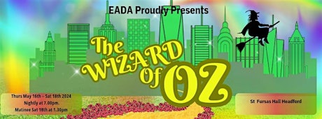 Wizard of Oz Friday 17th of May 7.00pm