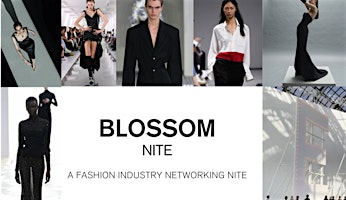 Primaire afbeelding van BLOSSOM NITE- Fashion Industry Party