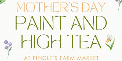 Primaire afbeelding van Mother's Day Paint and High Tea