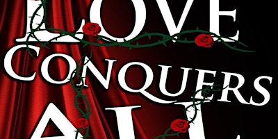 Imagen principal de LOVE CONQUERS ALL the Stage Play