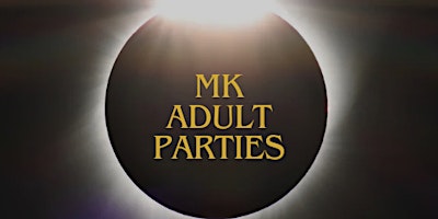Imagem principal do evento MK Adult Parties