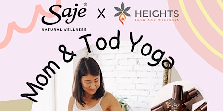 Saje x Heights (Mom & Tod Yoga)