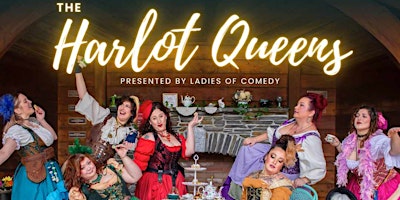 Imagem principal do evento Harlot Queens & Ladies Of Comedy