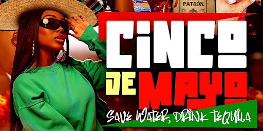 Imagem principal do evento CINCO DE MAYO CELEBRATION | SUN MAY 5TH!