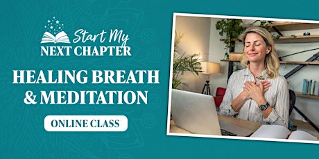 Start My Next Chapter Healing Breathwork & Meditation - Charlotte