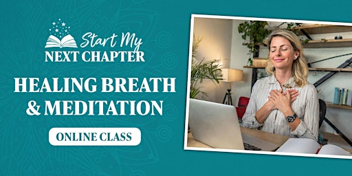 Start My Next Chapter Healing Breathwork & Meditation - Boston primary image