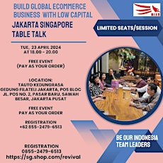Singapore Jakarta Table Talk - Build Ecommerce Business with Low Capital
