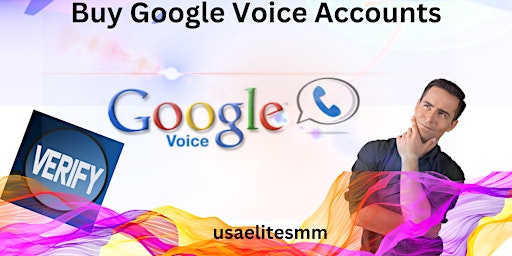 Imagem principal do evento 6 Best Site To Buy Google Voice Accounts With USA