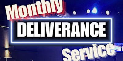 Primaire afbeelding van Monthly Deliverance Service