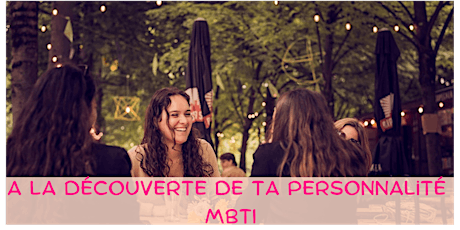 A la découverte de ta personnalité (MBTI)