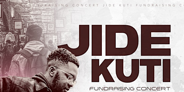 Jide Kuti Fundraising Concert