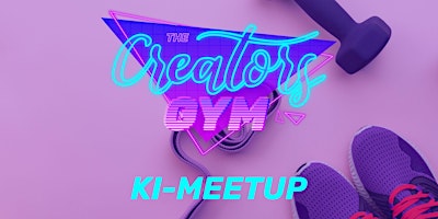 Primaire afbeelding van The Creators Gym - KI-Meetup im OecherLab