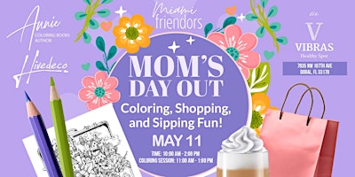 Primaire afbeelding van MOMS'S DAY OUT: Coloring, Shopping, and Sipping Fun!
